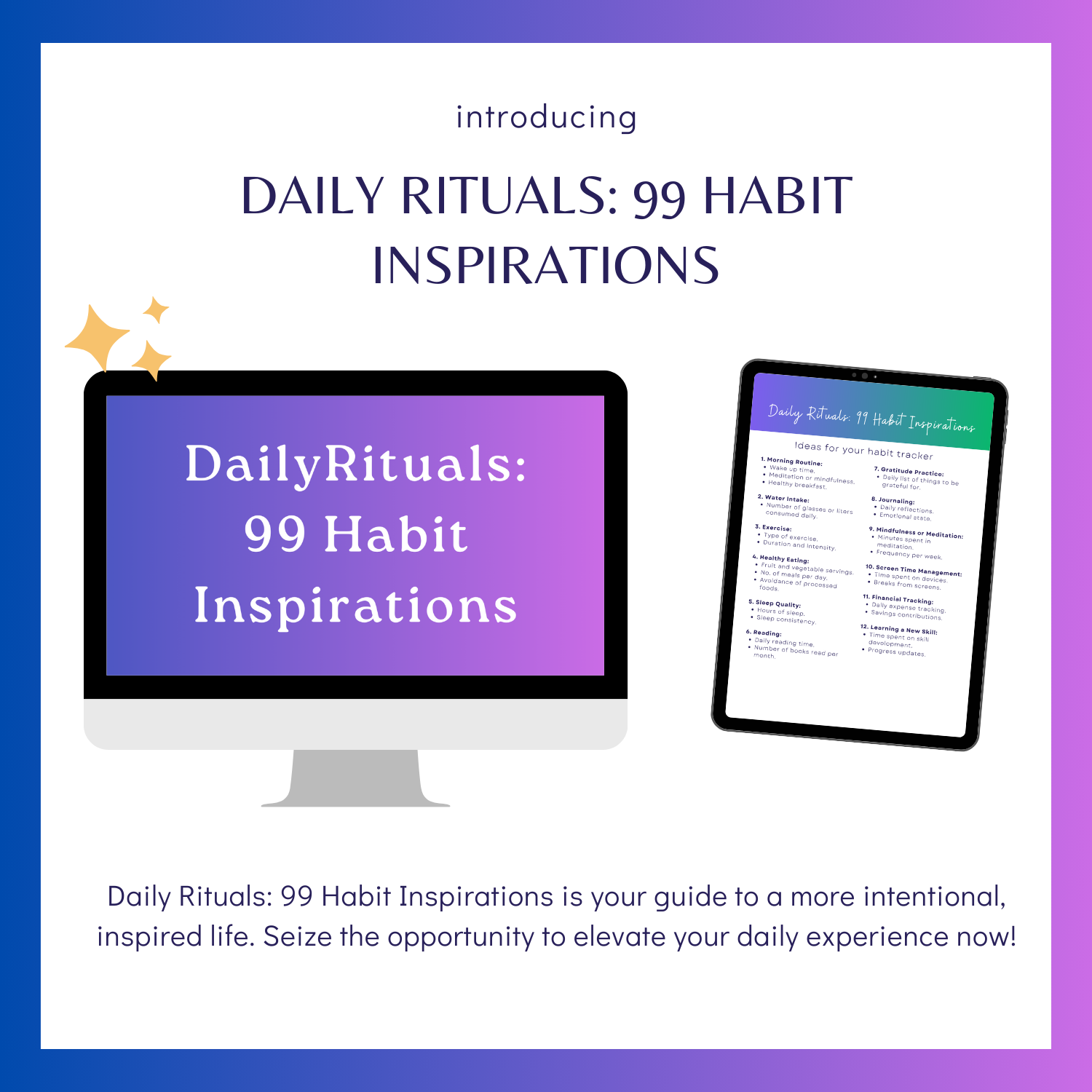 Daily Rituals: 99 Habit Inspirations