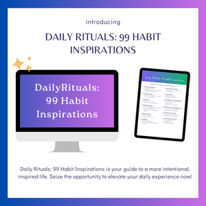 Daily Rituals: 99 Habit Inspirations