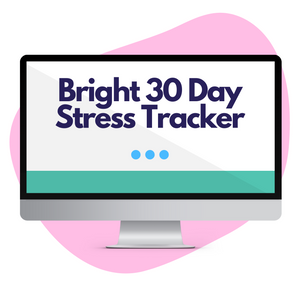 Bright 30 Day Stress Tracker